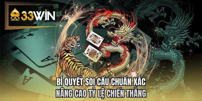 Bí quyết soi cầu chuẩn xác nâng cao tỷ lệ chiến thắng
