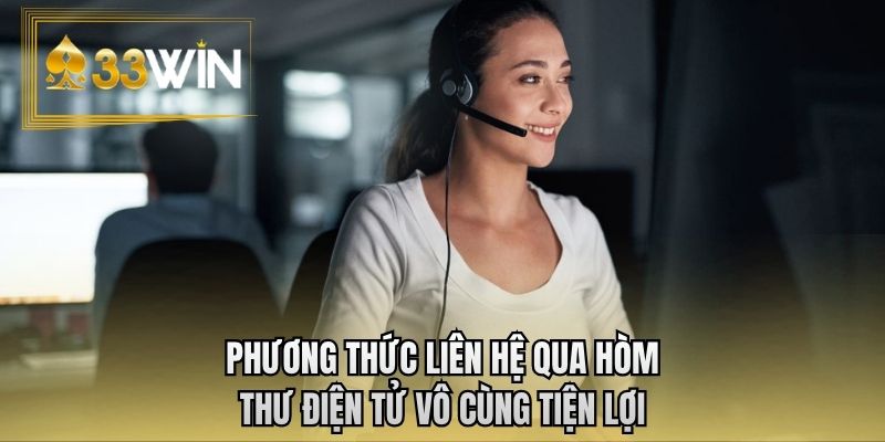 Phương thức liên hệ qua hòm thư điện tử vô cùng tiện lợi